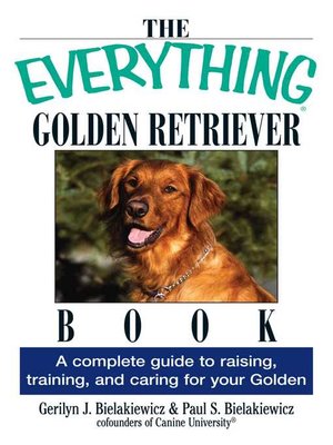 cover image of The Everything Golden Retriever Book